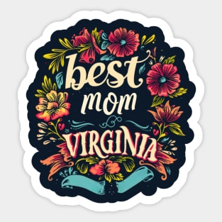 Best Mom From VIRGINIA, mothers day USA, presents gifts Sticker